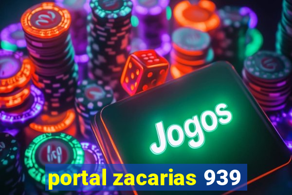 portal zacarias 939