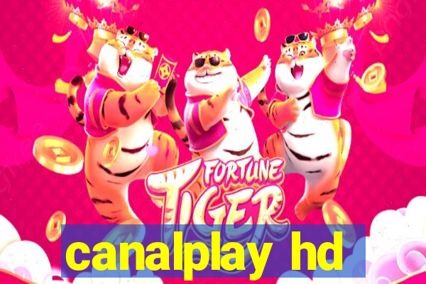 canalplay hd