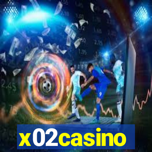 x02casino