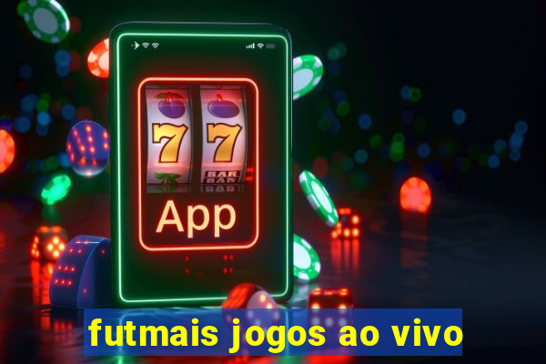 futmais jogos ao vivo