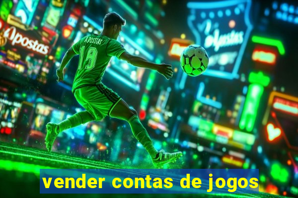 vender contas de jogos