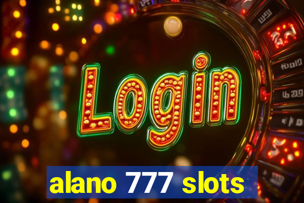 alano 777 slots