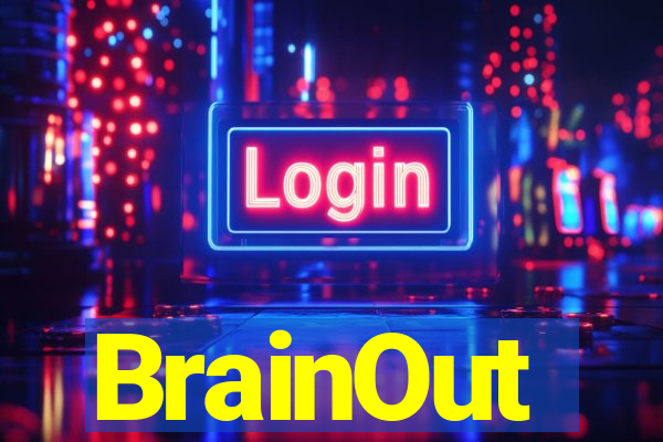 BrainOut