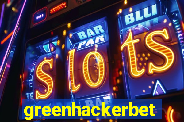 greenhackerbet