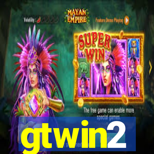 gtwin2