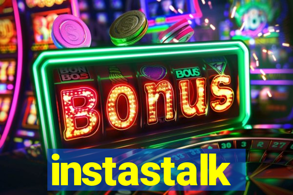 instastalk