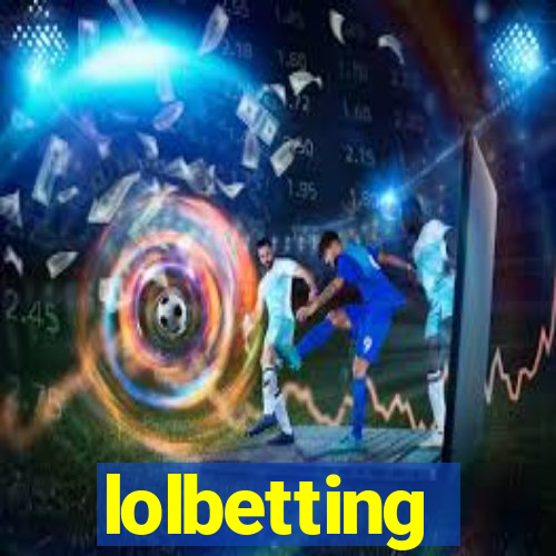 lolbetting