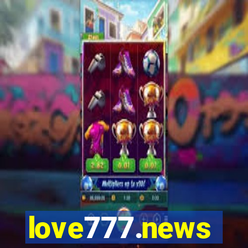 love777.news