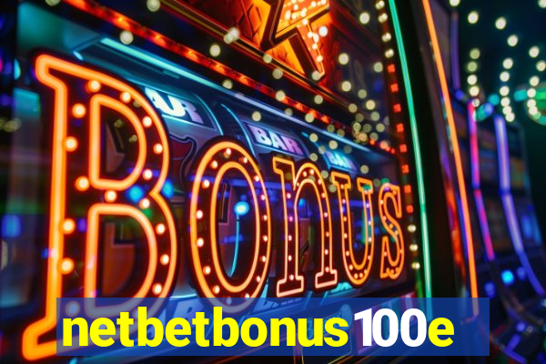 netbetbonus100e