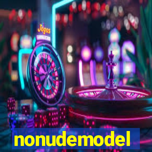 nonudemodel