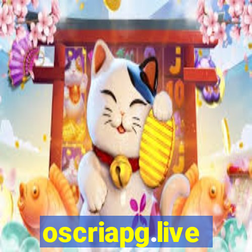 oscriapg.live