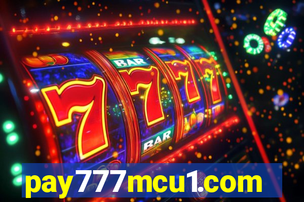 pay777mcu1.com