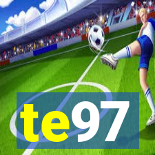 te97